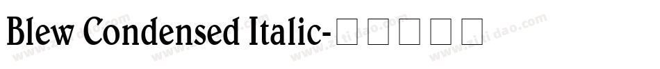 Blew Condensed Italic字体转换